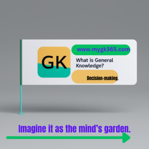 What is General Knowledge?